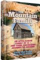 The Mountain Family: An Appalachian Family of 12 - and their Fascinating Journey to Judaism
